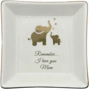 Remember I Love You Mom Ceramic Jewelry Dish with Gold-Plated Elephant, Mothers Day Gifts, Small Ring Dish, Jewelry Plate, Trinket Tray - Ideal Mother's Day Gift for Mom
