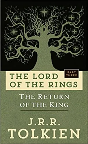 The Lord of the Rings, Book 3: The Return Of The King by J. R. R. Tolkien
